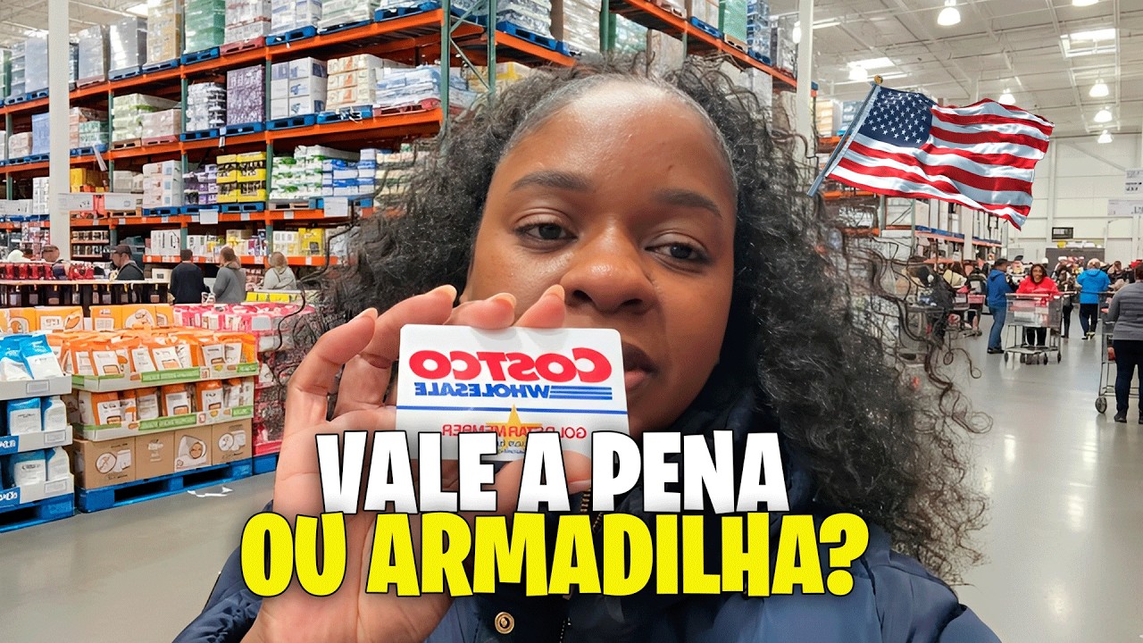 FUI AO COSTCO PRA DESCOBRIR SE REALMENTE COMPENSA | PREÇOS E COMPRAS