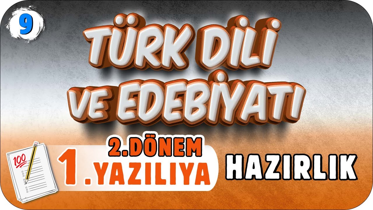9.Sınıf Edebiyat 2.Dönem 1.Yazılı Hazırlık #2023