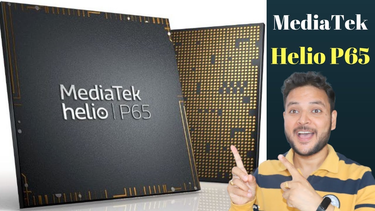 MediaTek Helio P65 Launched - Specs Out - Mid-Range Chipset [Hindi]