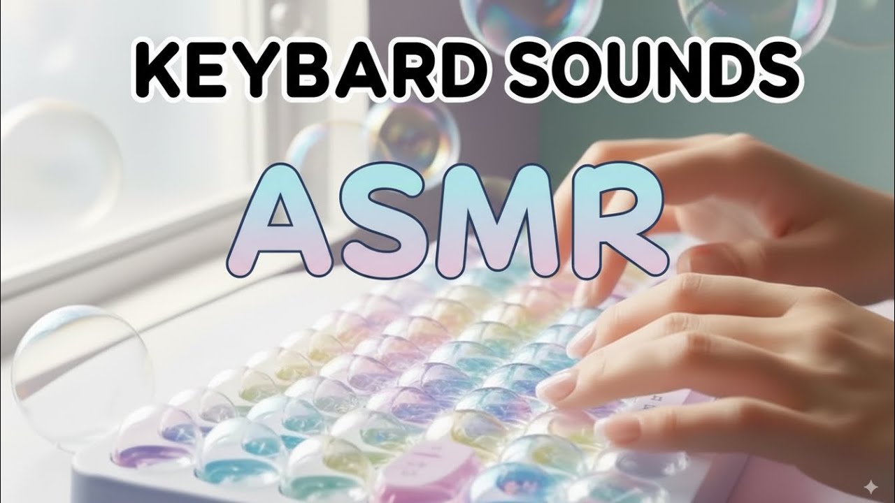 ASMR Keyboard Sounds 🎧 | Relaxing Key Tapping & Typing Triggers