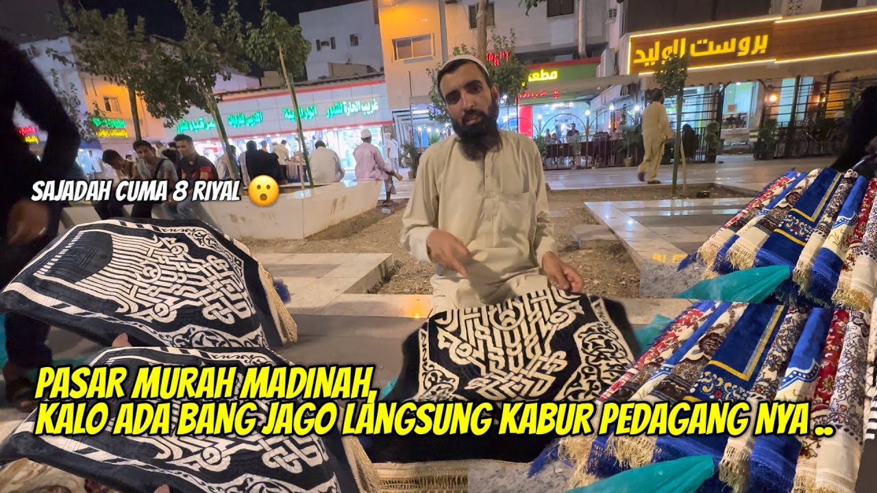PASAR MURAH MADINAH, KALO ADA BANG JAGO LANSUNG KABUR PEDAGANG NYA