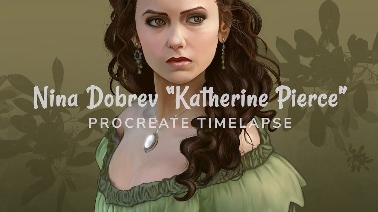 Nina Dobrev as Katherine Pierce Procreate Drawing Timelapse
