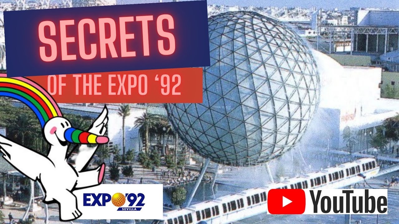 Secrets of the Sevilla Expo '92