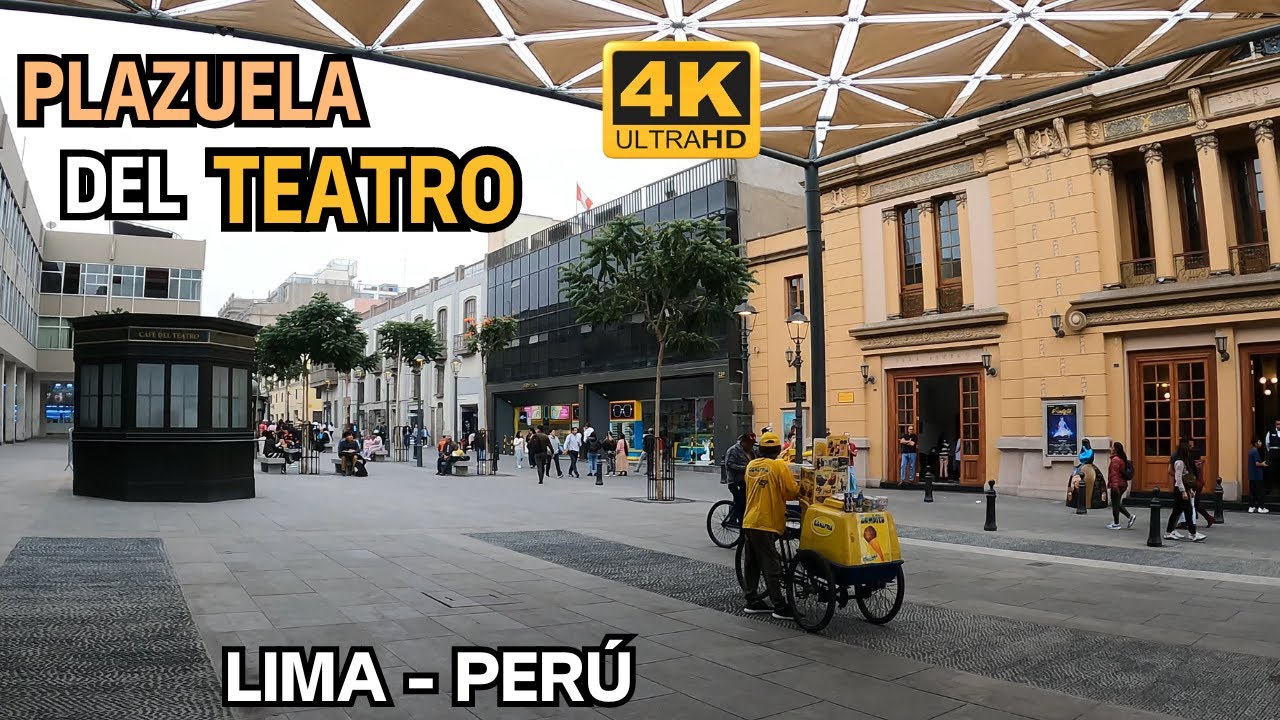 La recuperada Plazuela del Teatro | Lima Perú 2024 | 4K