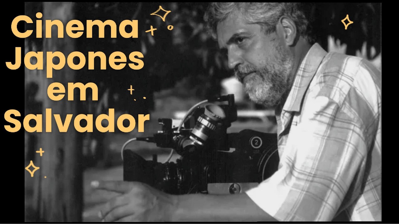Cinema Japones em Salvador, por Hermano Penna