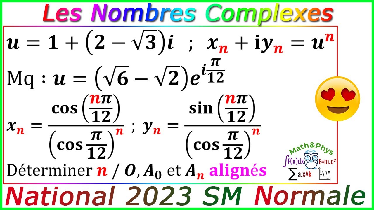 Examen National 2023 SM - Les Nombres Complexes - Suite Complexe - 2 Bac SM