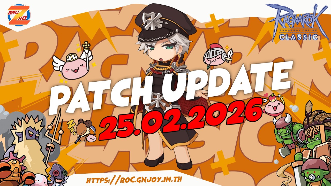 #roc l Patch Update วันที่ 25 กุมภาพันธ์ 2569 l Ragnarok Classic (GGT) EP.1390