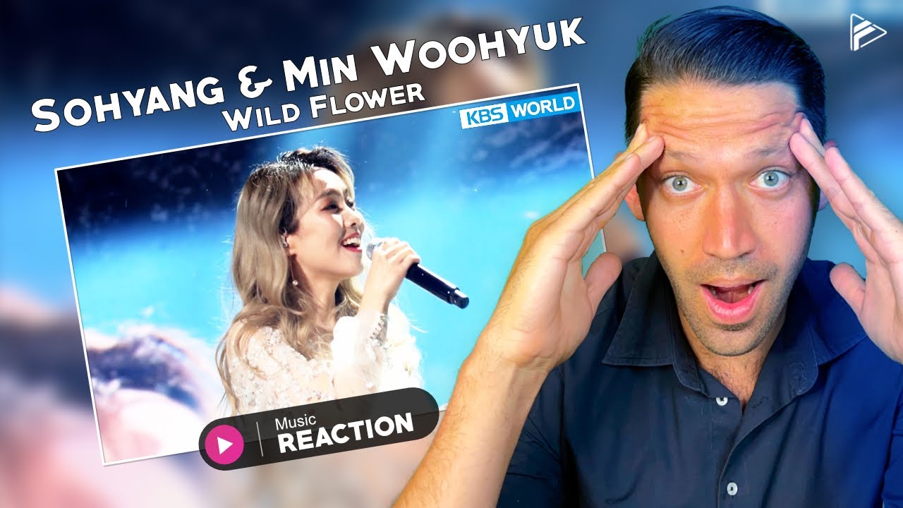 Sohyang & Min Woohyuk - Wild Flower (Reaction)