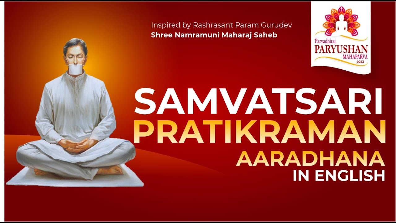 Samvatsari Pratikraman in English with meanings | Paryushan 2023 | 19 Sep, 23