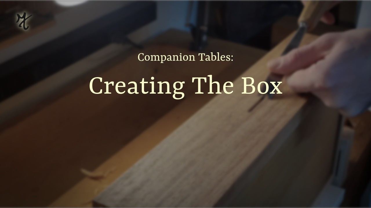 Companion Tables - Creating the Box