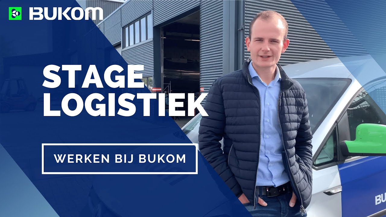 Stage Logistiek | Bukom Service B.V.