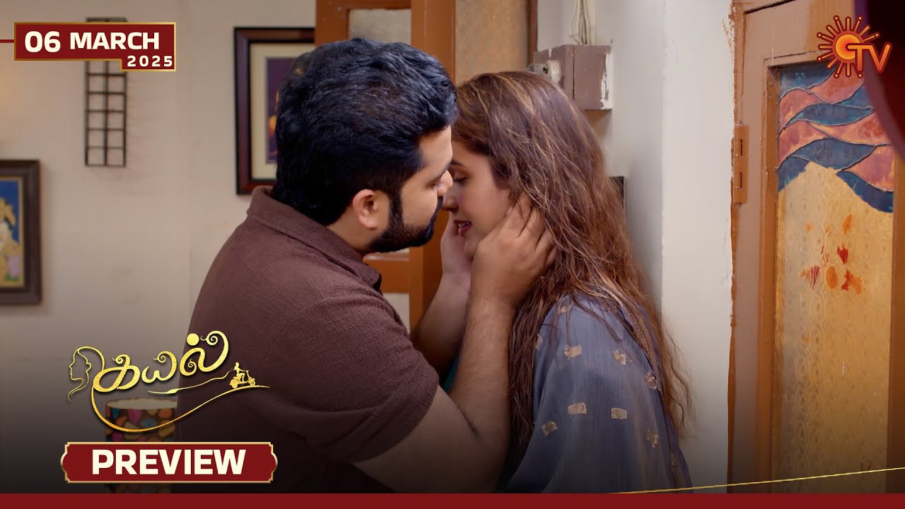Kayal - Preview | 06 March 2025 | Tamil Serial | Sun TV