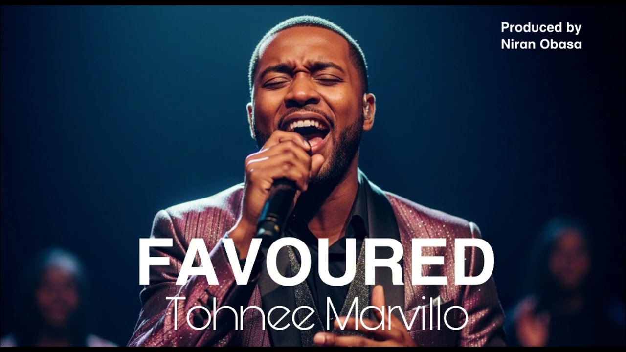 Favoured — Tohnee Marvillo | High-Energy Gospel Praise Worship