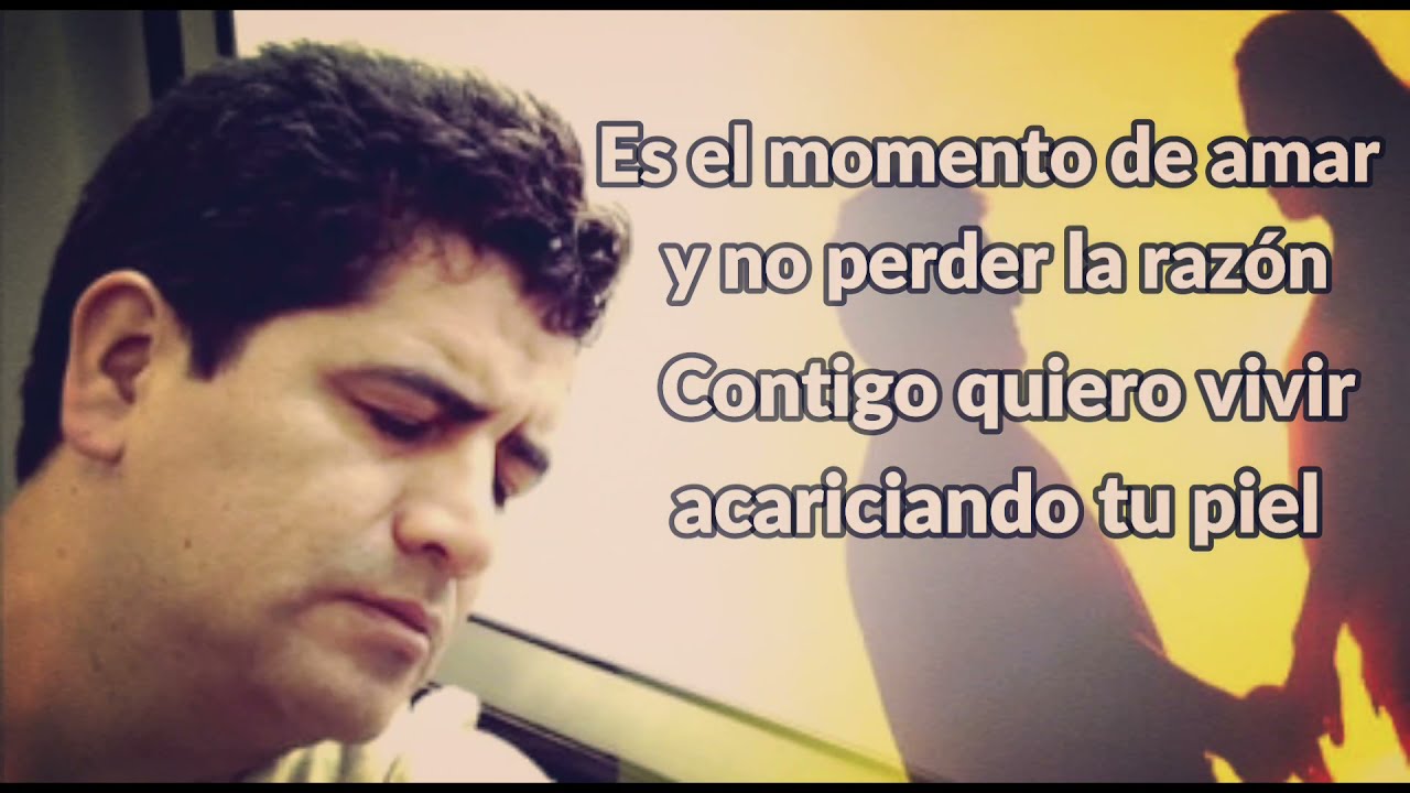 El momento de amar (Lyrics)