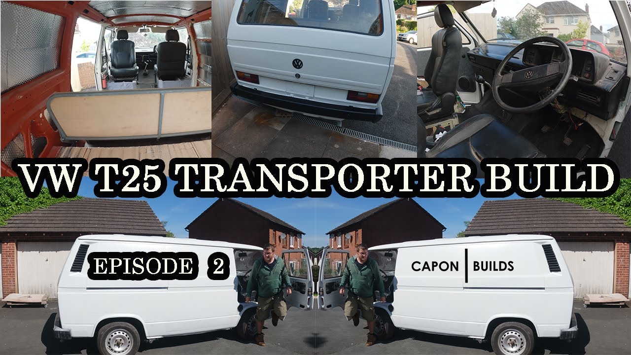 VW T25-T3 Transporter Build Episode 2