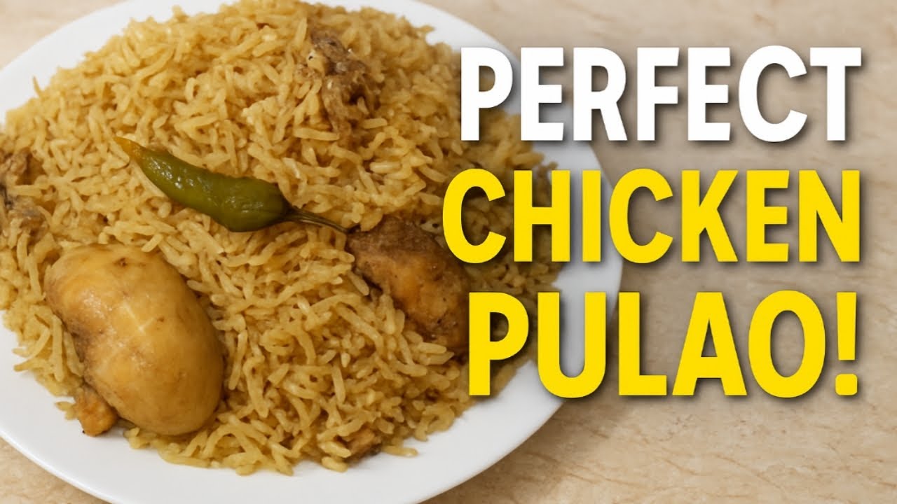 Perfect Chicken Pulao Recipe | Quick Pulao Recipe | Pakistani Style