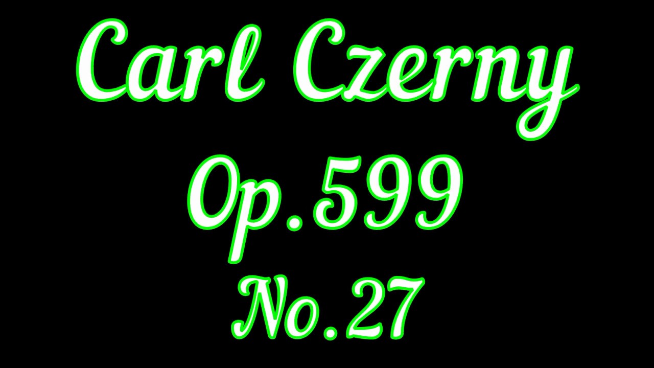 Czerny Op.599 No.27 Piano Tutorial