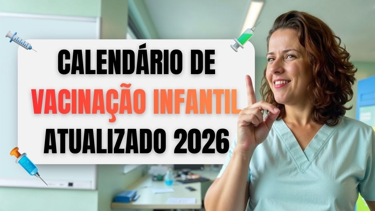 CALENDÁRIO DE VACINAÇÃO INFANTIL ATUALIZADO 2026 | CONTEÚDO MASTER