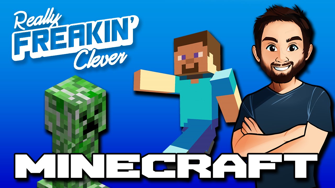 Minecraft - Really Freakin' Clever