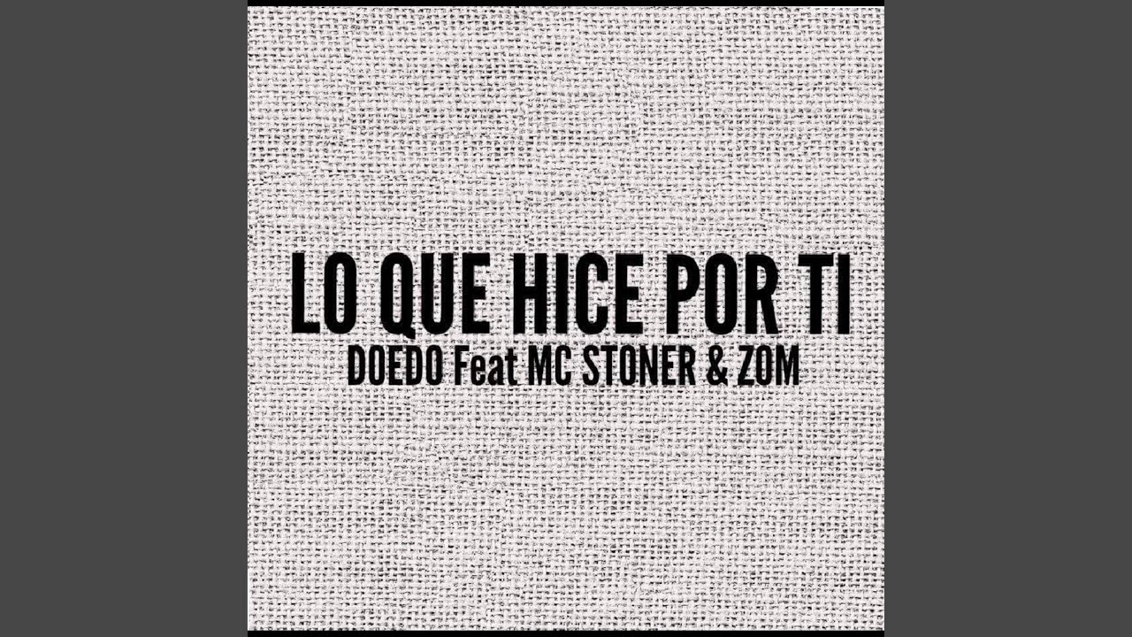 Lo Que Hice Por Ti