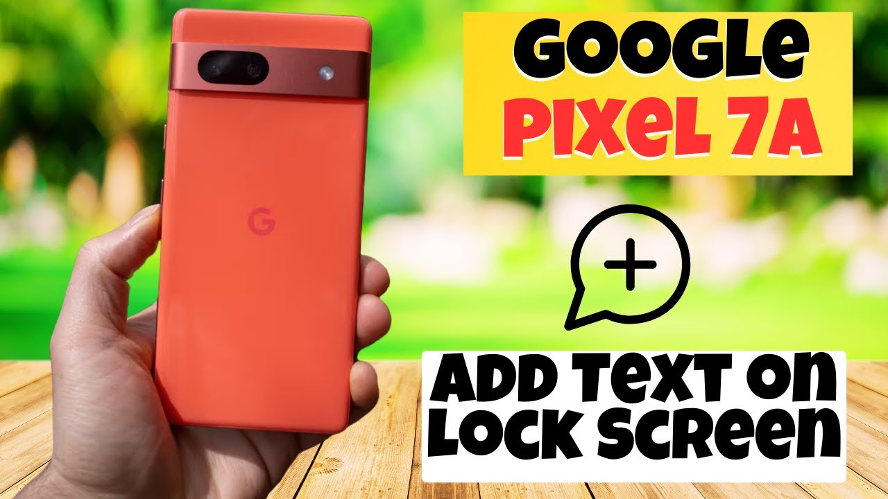 GOOGLE PIXEL 7A Add Text on Lock Screen || How to add text || Lockscreen text settings