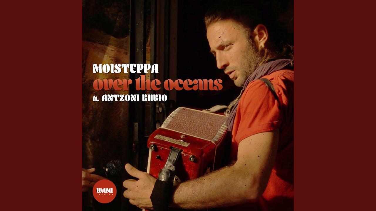 Over the Oceans (feat. Antzoni Rubio)