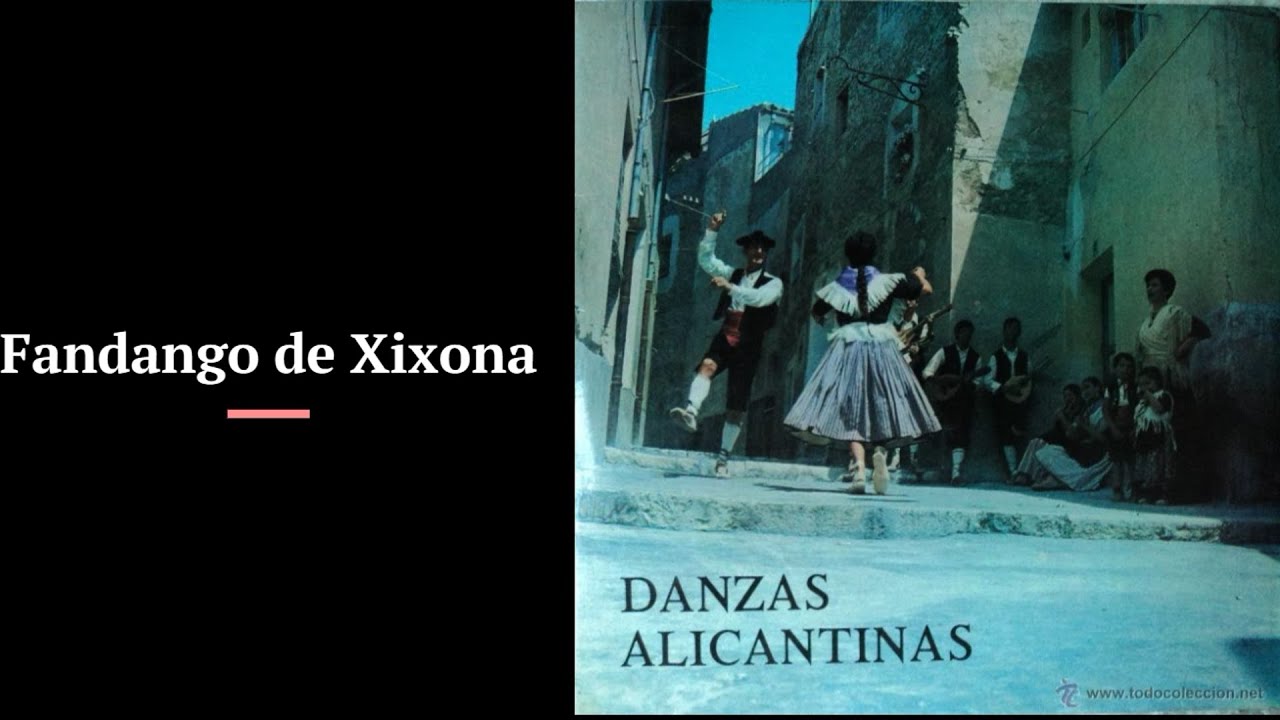 Fandango de Xixona - Danzas Alicantinas (1974)