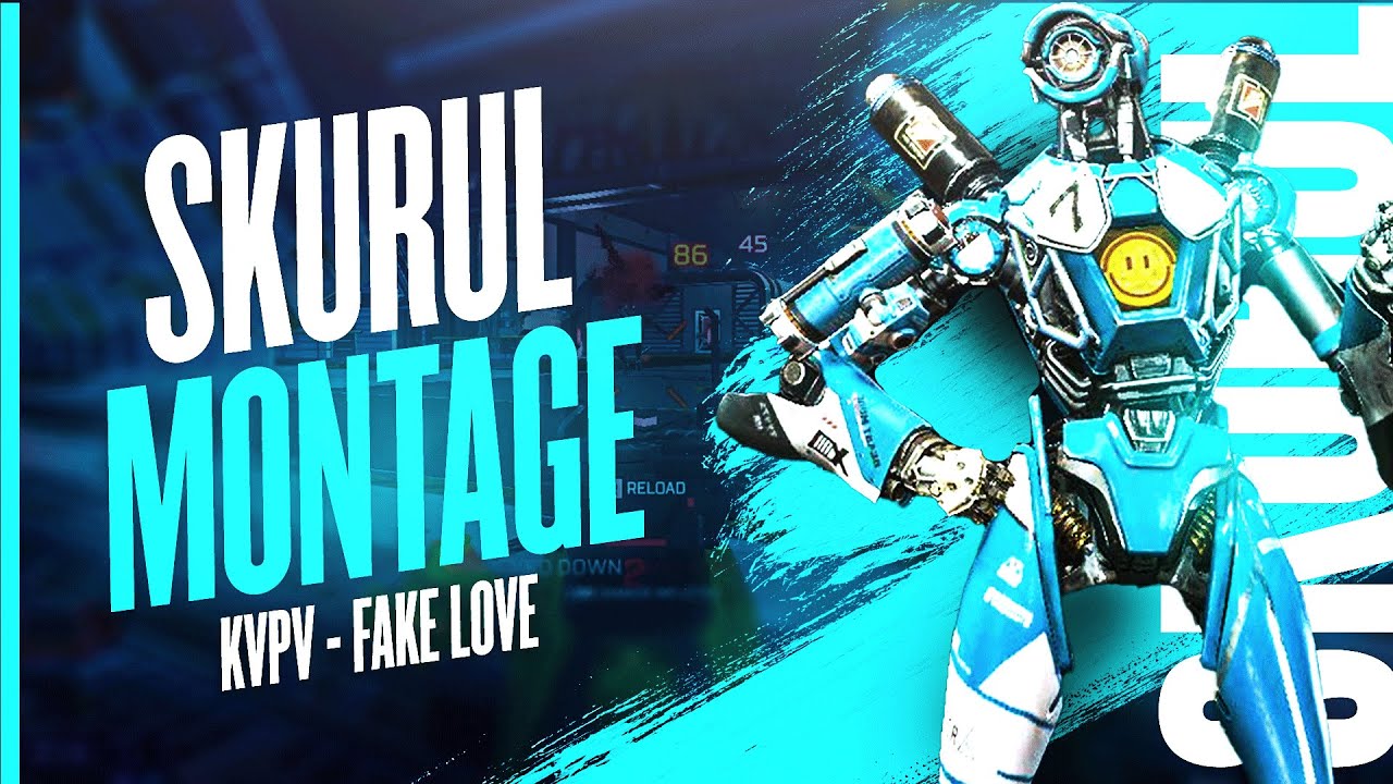 Skurul Apex Legends Montage - KVPV -  Fake Love