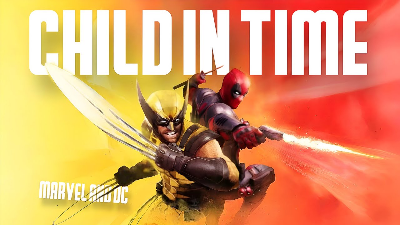 Marvel & DC ||Child In Time ft.Deep Purple 