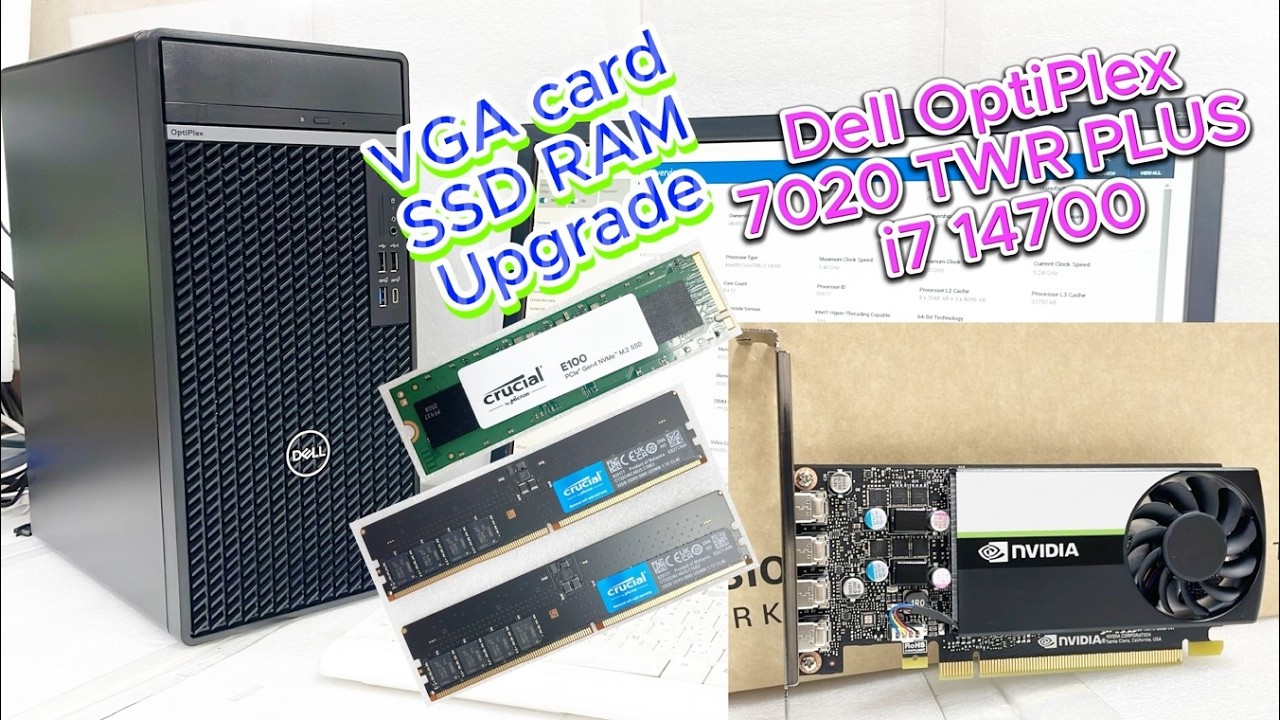 Dell OptiPlex 7020 TWR PLUS i7-14700 | VGA T1000 SSD RAM Upgrade | Step-by-Step Upgrade Guide