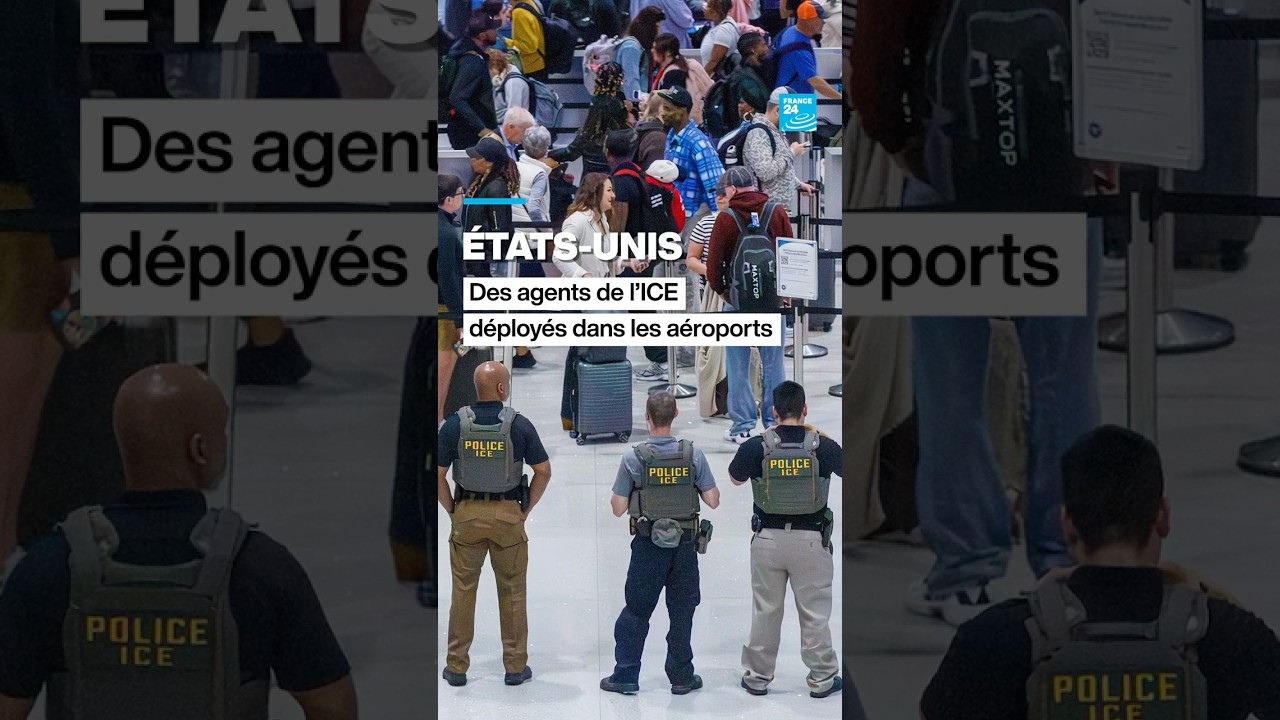 &Eacute;tats-Unis : des agents de l&rsquo;immigration (ICE) d&eacute;ploy&eacute;s dans les a&eacute;roports &bull; FRANCE 24