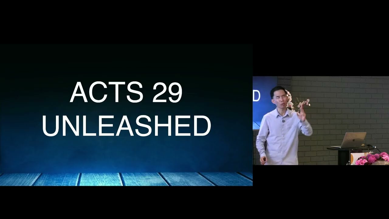 ACTS 29 Unleashed - Continuing the Book of Acts Today. Writing the Next Chapter by Pr Martin Kim
