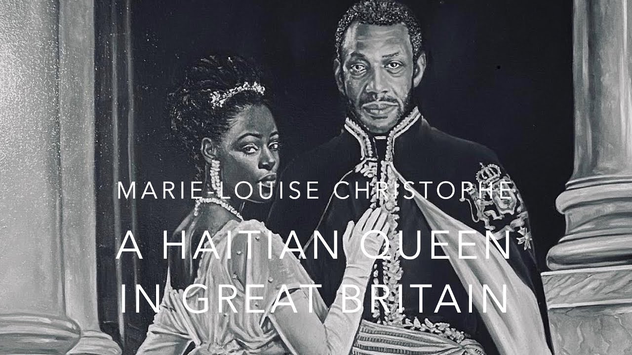 Marie-Louise Christophe: A Haitian Queen in Great Britain