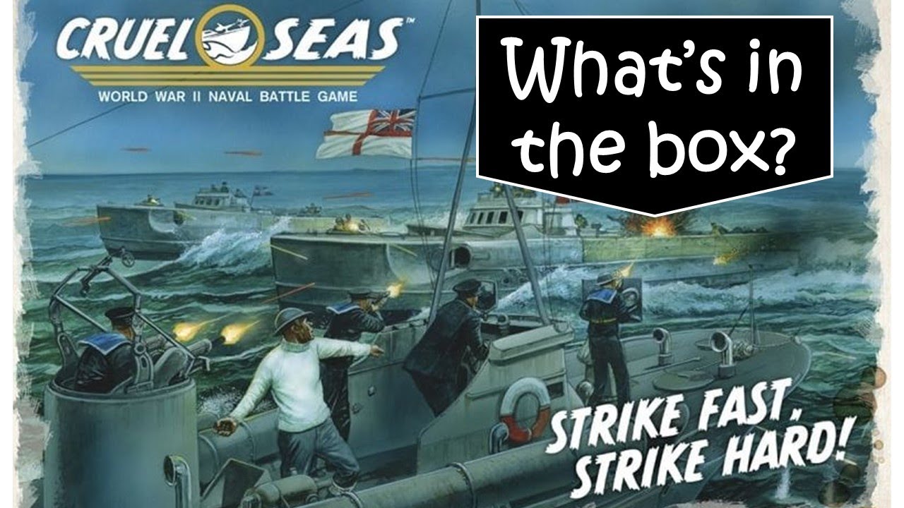 Cruel Seas: Strike fast, Strike Hard! Unboxing and review.
