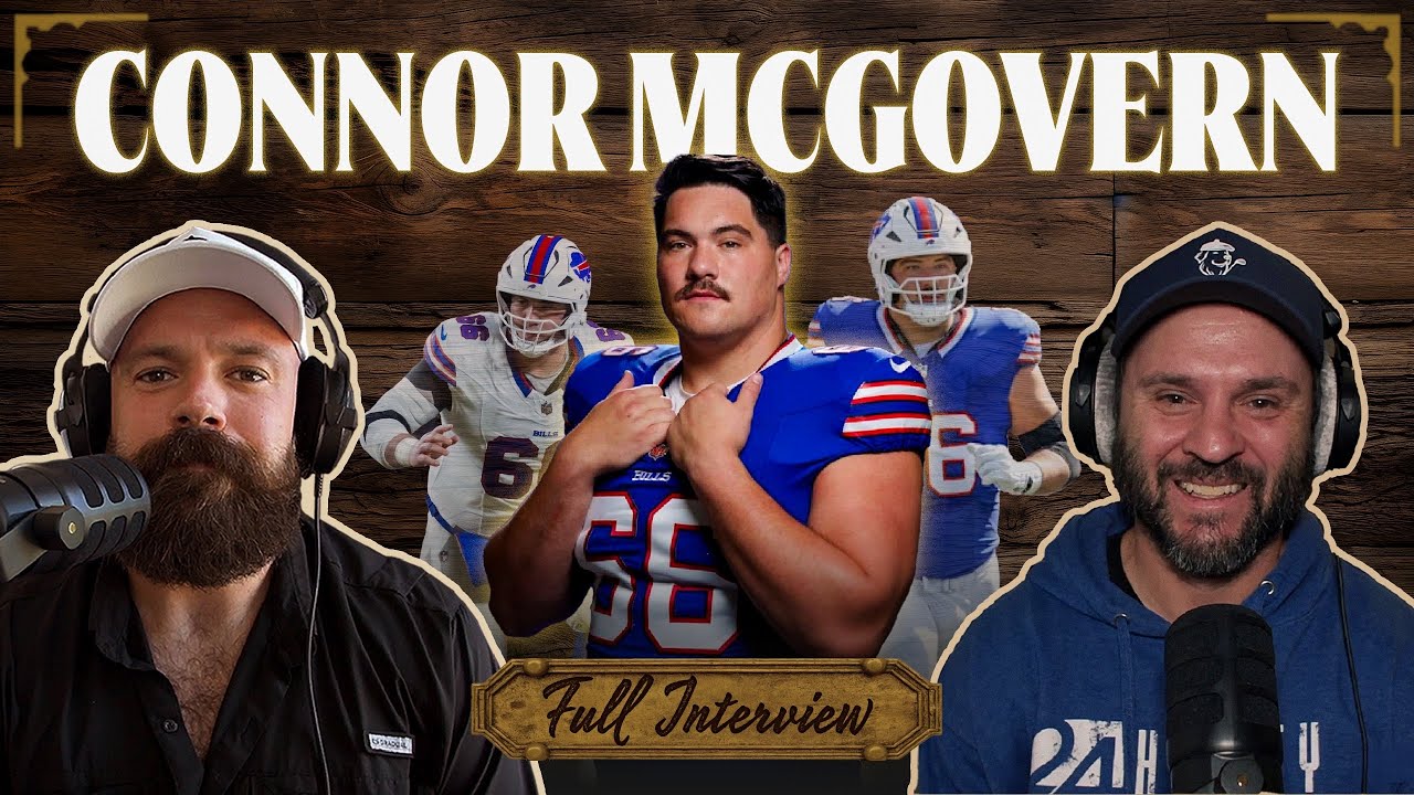 Connor McGovern Talks Buffalo Bills Culture, Free Agency Decisions, and NFL Locker Room Stories