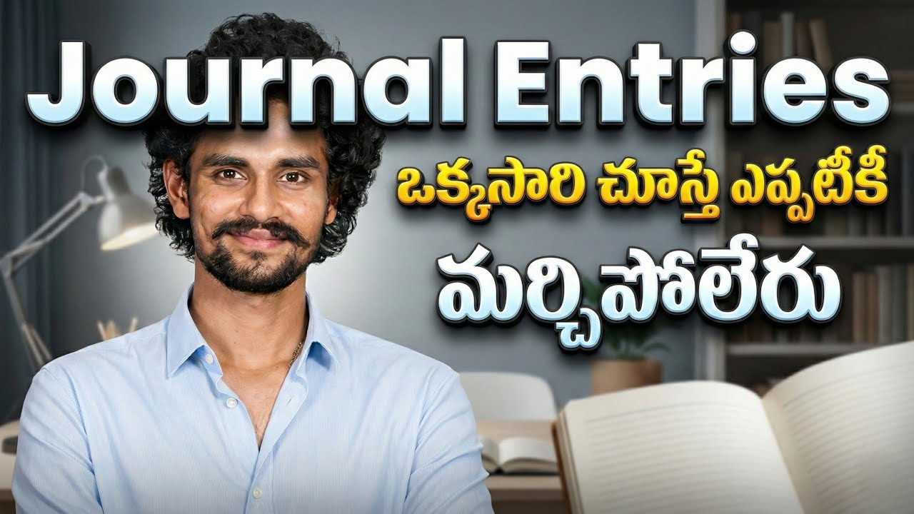 Journal entries in telugu | How to write journal entries? - Learn with a solution