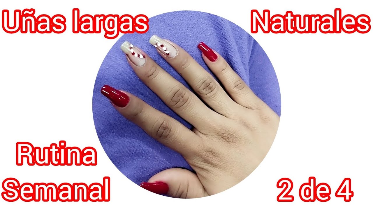 uñas largas naturales rutina semanal diciembre ♥️