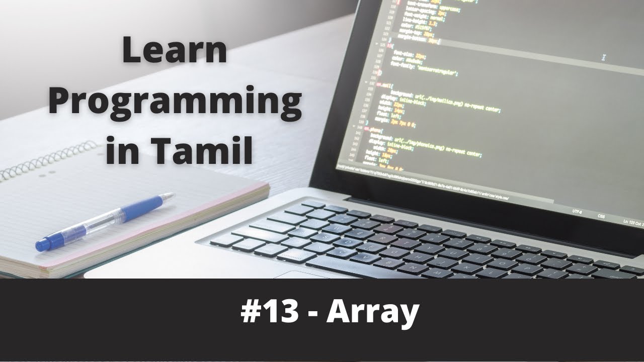 Learn Programming in Tamil - Lesson #13 - Array