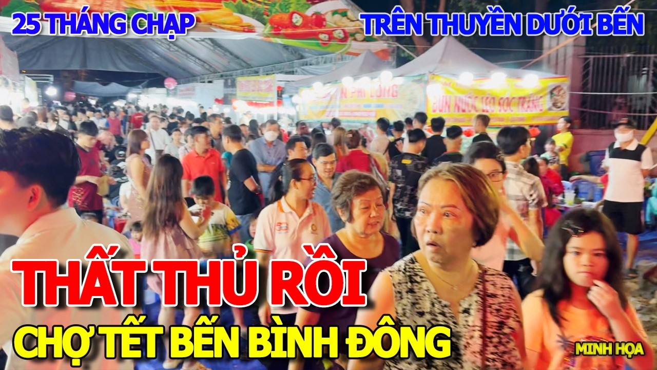 HẾT HỒN BẾN BÌNH ĐÔNG ĐÊM 25 THÁNG CHẠP - BIỂN NGƯỜI CHEN NHAU CHƠI TẾT TRÊN THUYỀN DƯỚI BẾN QUẬN 8
