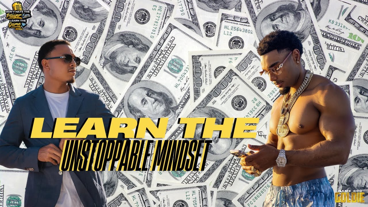 How to Develop an Unstoppable Mindset: Secrets to Success in Life, Money, and Relationships