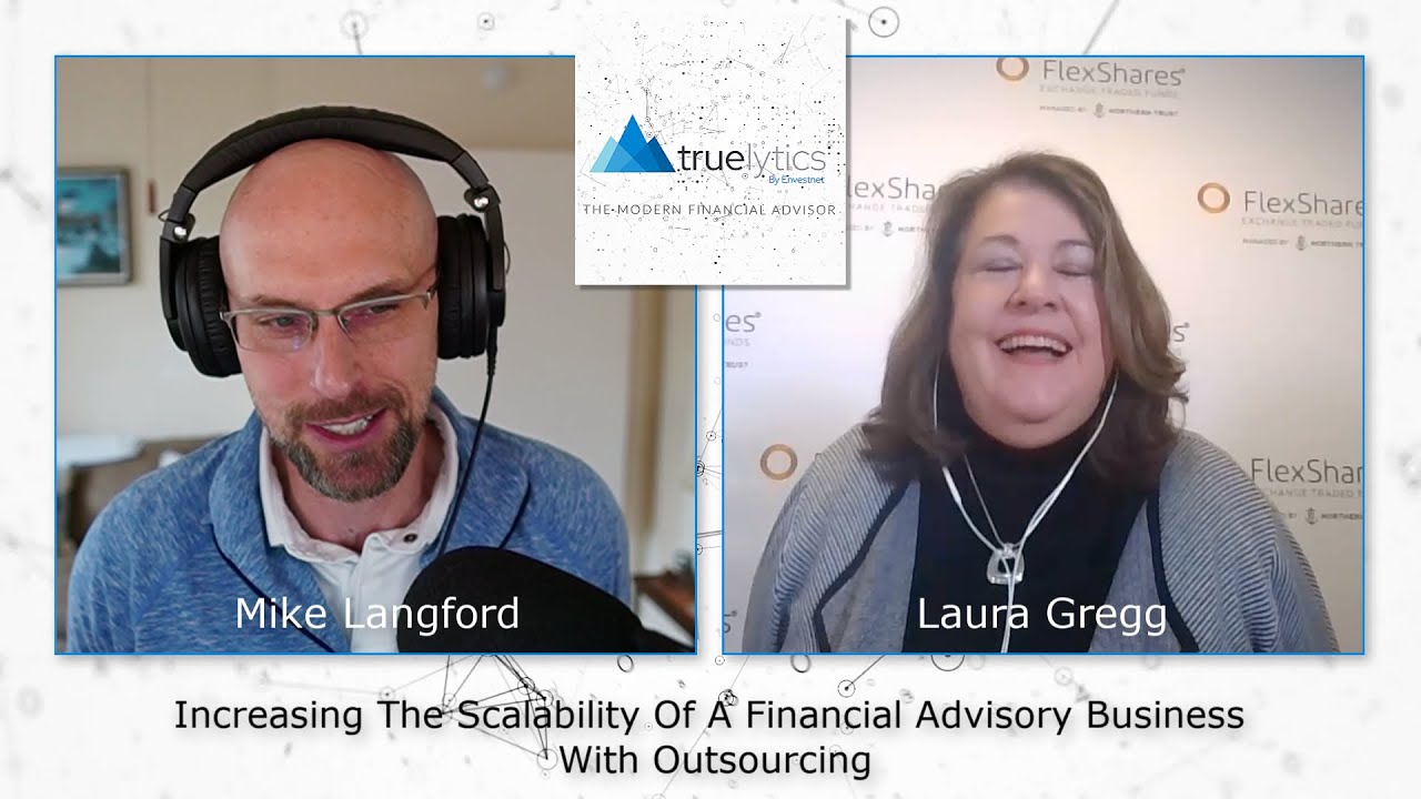 How Financial Advisors Are Increasing The Scalability Of Their Businesses With Outsourcing