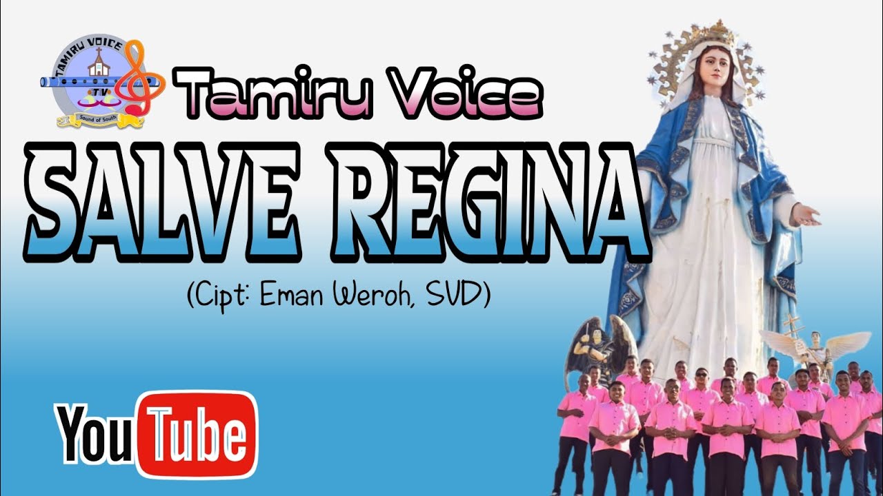Tamiru Voice _ Salve Regina (CIPT: Eman Weroh, SVD)
