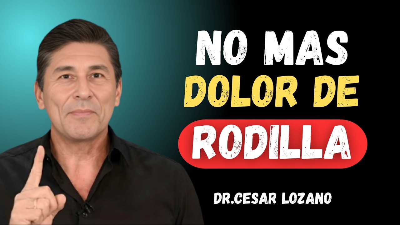 ✨ Haz ESTO todas las mañanas el dolor de rodilla empieza a desaparecer rápido Dr Cesar Lozano 🔥