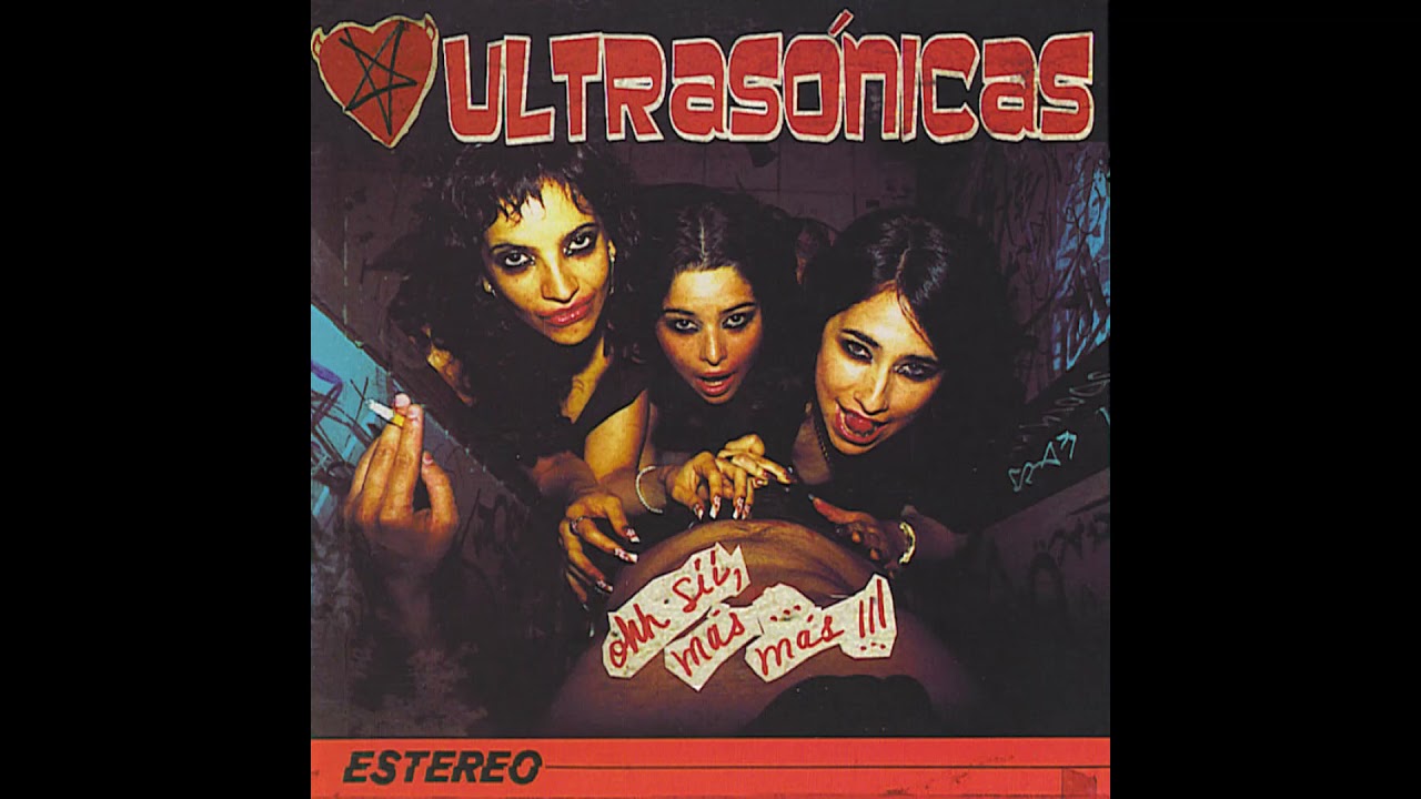 Las Ultras&oacute;nicas - Qu&eacute; Grosero