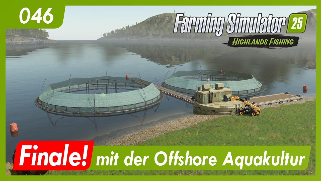 LS25 | Kinlaig - 046 | Wir bauen die Offshore Aquakultur | Highlands Fishing gameplay german