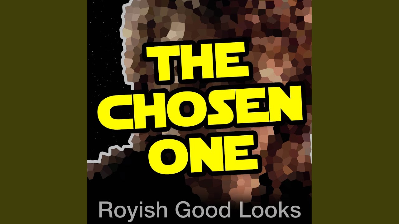 The Chosen One