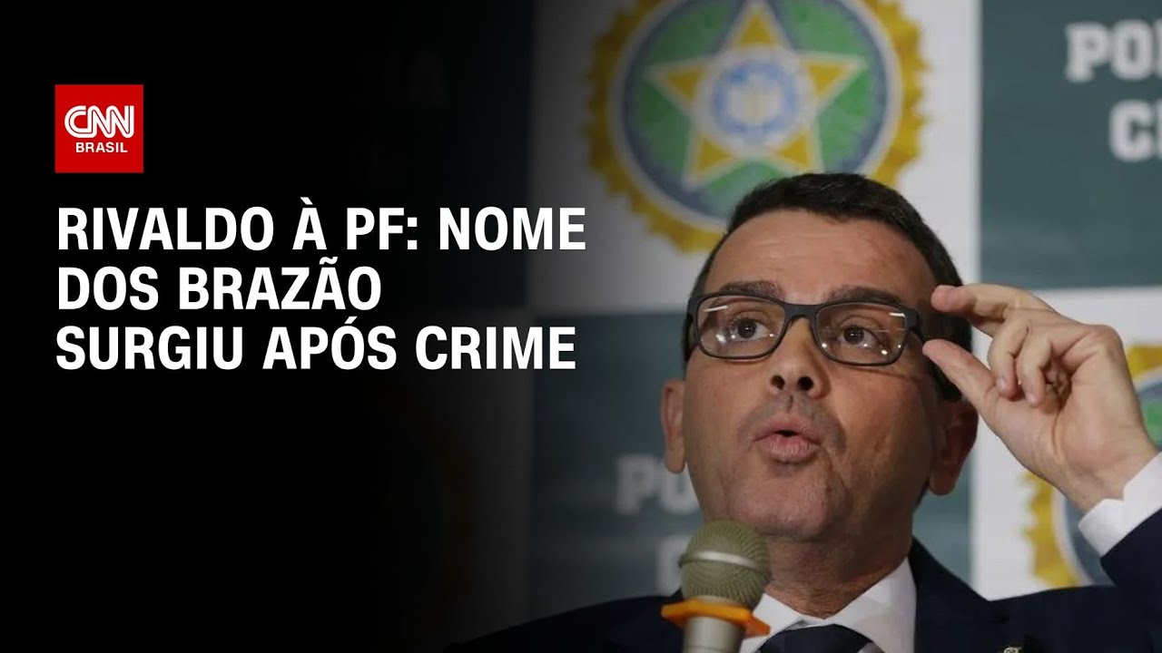 Rivaldo à PF: Nome dos Brazão surgiu após crime | CNN NOVO DIA