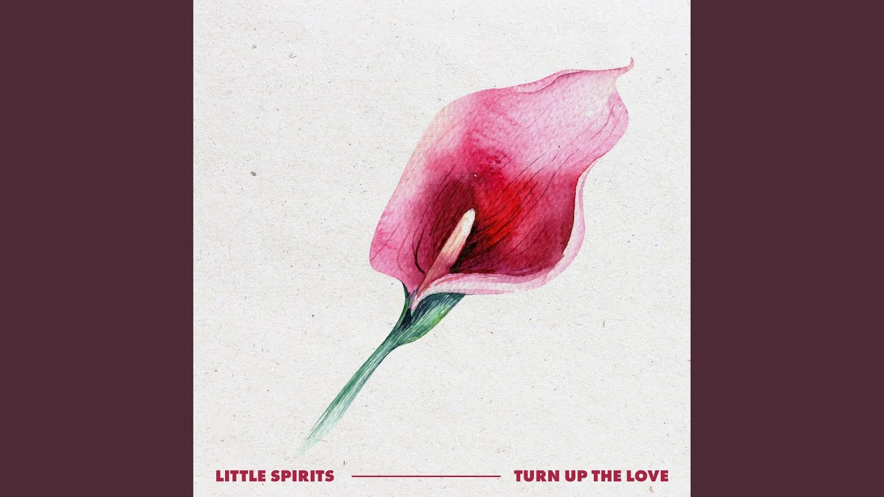 Turn Up the Love