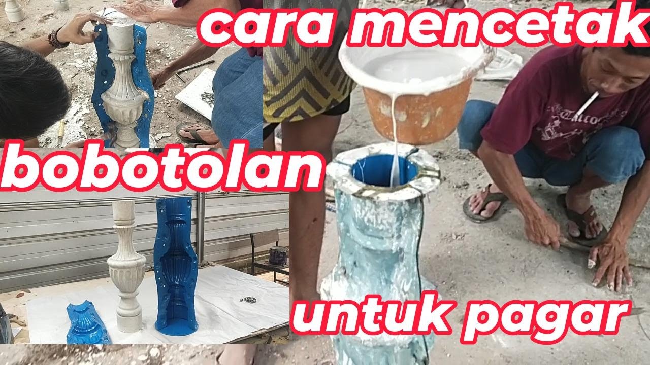 cara mencetak bobotolan atau boling untuk pagar