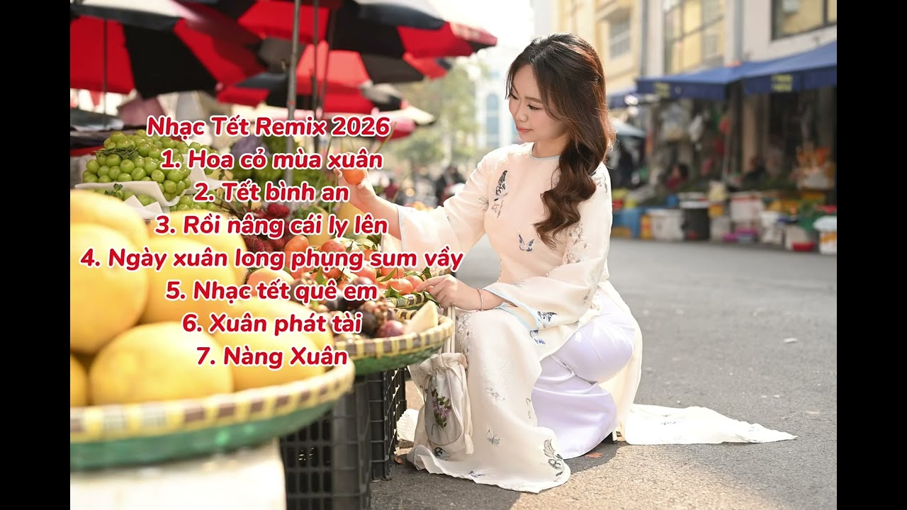NHẠC XUÂN REMIX 2026 CỰC CHÁY 🔥🔥🔥